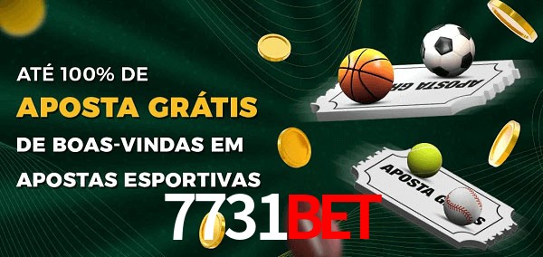 7731bet Ate 100% de Aposta Gratis