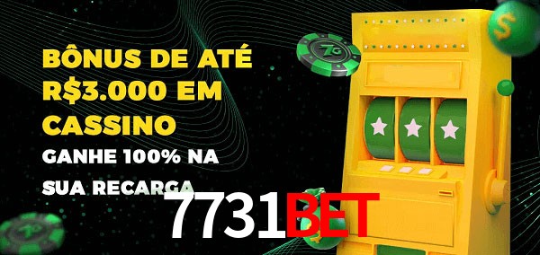 7731bet melhor bônus de depósito